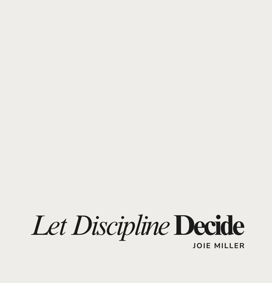 Let Discipline Decide Sticky Notes